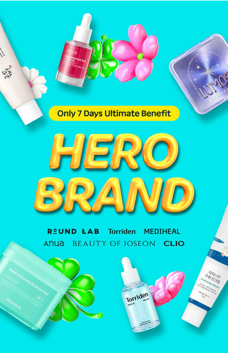 Only 7 Days Ultimate Benefit HERO BRAND roundlab Beauty of joseon Anua Torriden MEDIHEAL CLIO