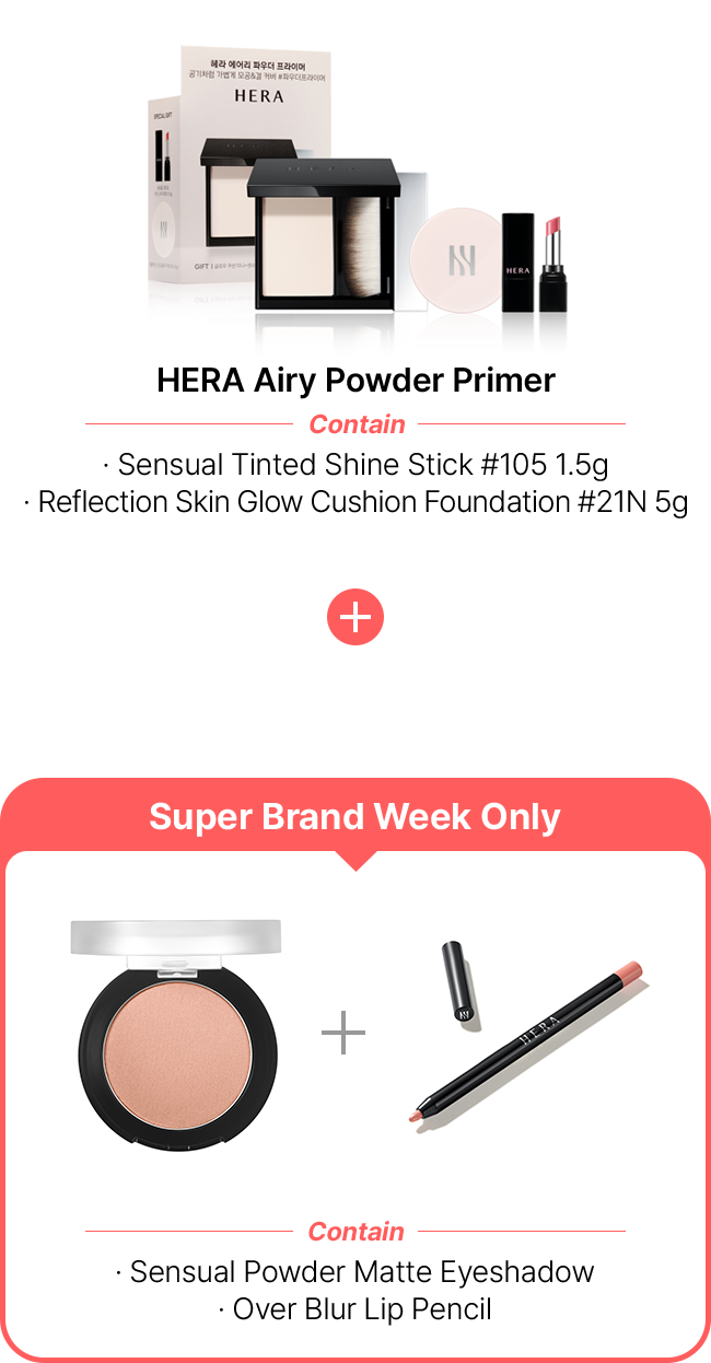 HERA Airy Powder Primer Contain Sensual Tinted Shine Stick #105 1.5g • Reflection Skin Glow Cushion Foundation #21N 5g