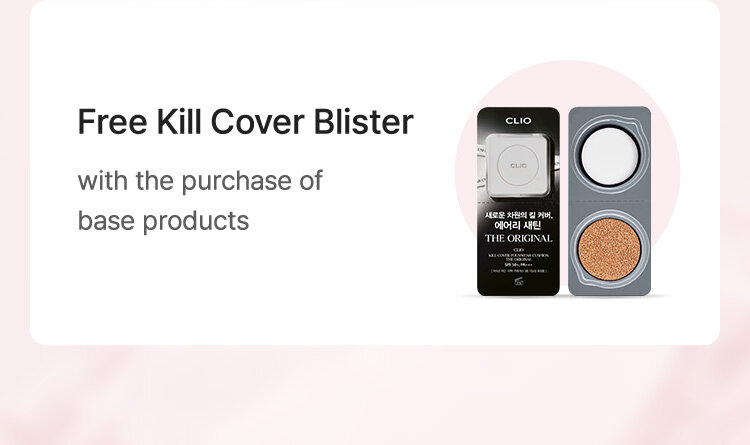 Free Kill Cover Blister with the purchase of base products