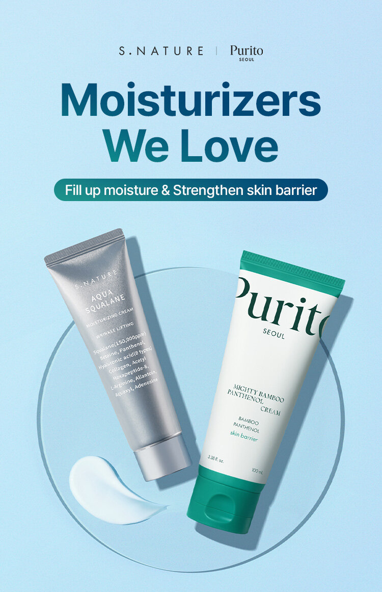 Moisturizers We Love Fill up moisture & Strengthen skin barrier