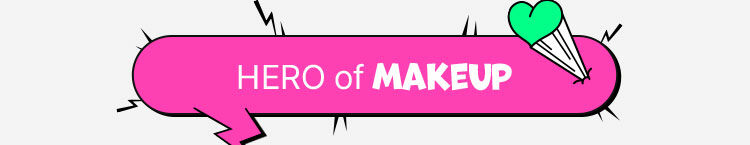 Hero of makeup