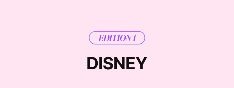 EDITION1 DISNEY