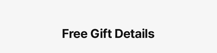 Free Gift Details