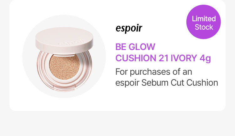 Limited Stock espoir BE GLOW CUSHION 21 IVORY 4g For purchases of an espoir Sebum Cut Cushion