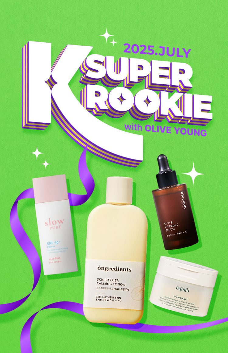 2025. JULY K-SUPER ROOKIE with OLIVE YOUNG