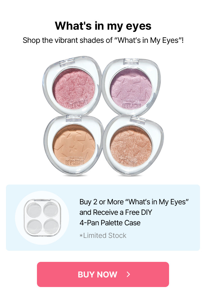 What’s in my eyes – Buy 2 or More “What’s in My Eyes” and Receive a Free DIY 4-Pan Palette Case *Limited Stock