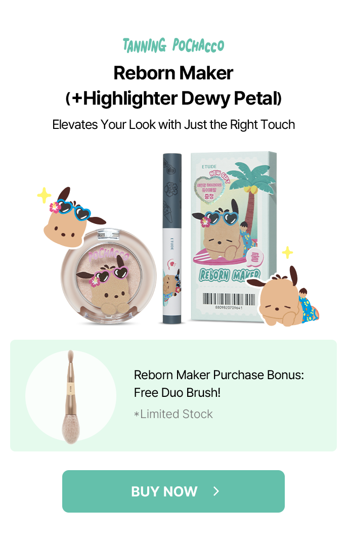 TANPING POCHACCO: Reborn Maker (+Highlighter Dewy Petal) – Bonus: Free Duo Brush with Reborn Maker purchase (Limited Stock)