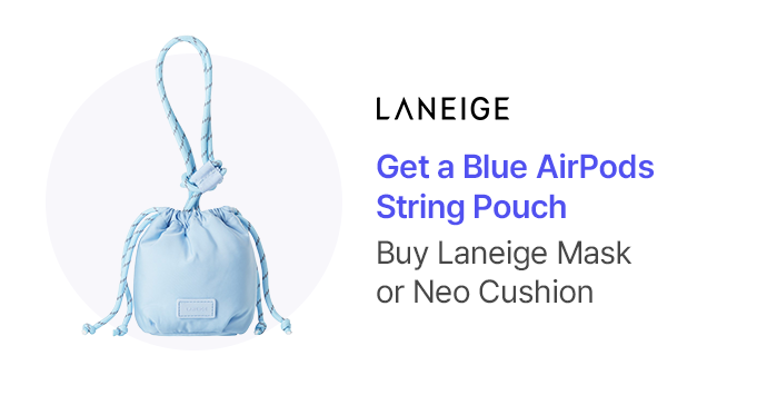 LANEIGE Get a Blue AirPods String Pouch Buy Laneige Mask or Neo Cushion