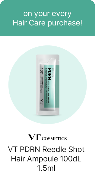 on your every Hair Care purchase! VT PDRN Reedle Shot Hair Ampoule 100dL 1.5ml