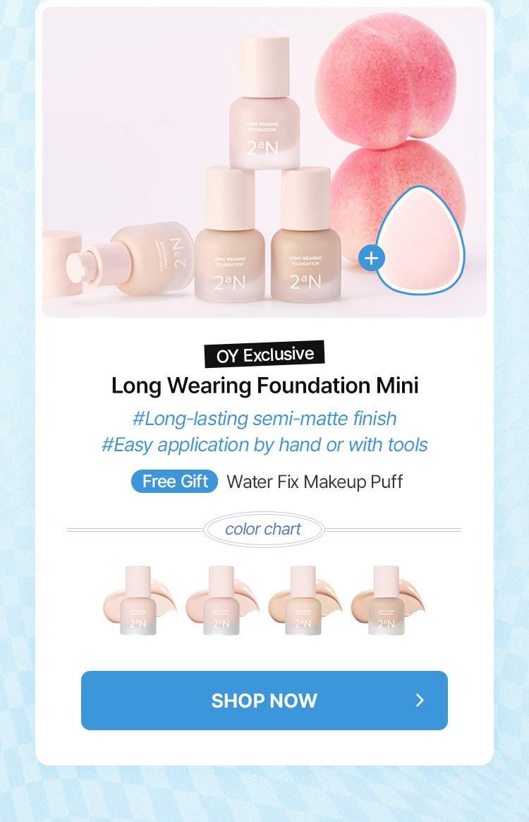 OY Exclusive / Long Wearing Foundation Mini #Long-lasting semi-matte finish / #Easy  application by hand or with tools Free Gift Water Fix Makeup Puff color chart