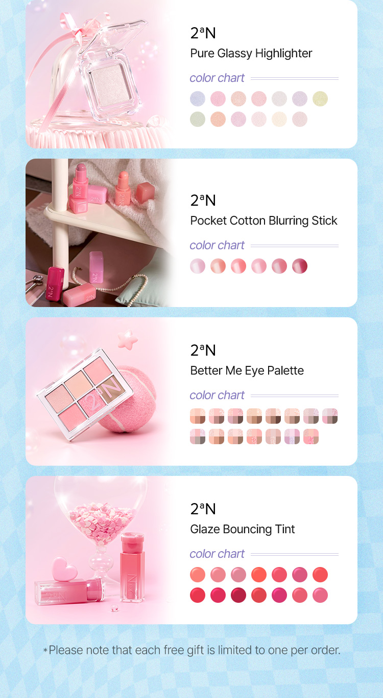 *Please note that each free gift is limited to one per order.