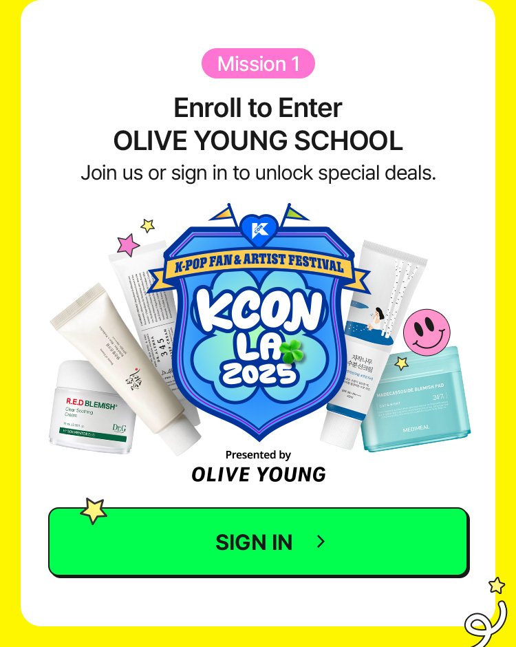 Mission 1  Enroll to Enter  OLIVE YOUNG SCHOOL  Join us or sign in to unlock special deals.  