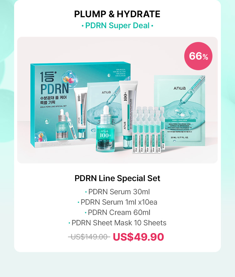 PLUMP & HYDRATE · PDRN Super Deal · 66% PDRN Line Special Set ·PDRN Serum 30ml ·PDRN Serum 1ml x10ea ·PDRN Cream 60ml ·PDRN Sheet Mask 10 Sheets US$49.90