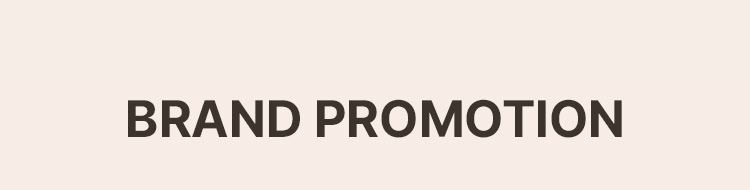 BRAND PROMOTION