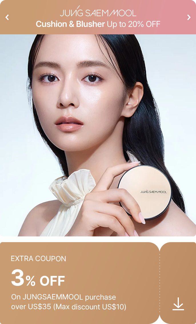 JUNG SAEM MOOL Cushion & Blusher Up to 20% OFF EXTRA COUPON 3% OFF On JUNGSAEMMOOL purchase  over US$35 (Max discount US$10)
