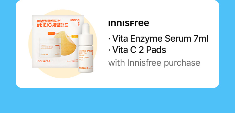 innisfree Vita Enzyme Serum 7ml · Vita C 2 Pads with Innisfree purchase