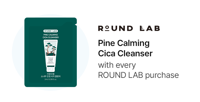 ROUND LAB Pine Calming Cica Cleanser with every ROUND LAB purchase