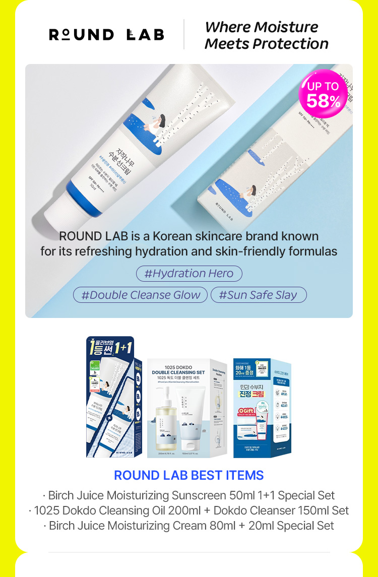 ROUND LAB BEST ITEMS - Birch Juice Moisturizing Sunscreen 50ml 1+1 Special Set / 1025 Dokdo Cleansing Oil 200ml + Dokdo Cleanser 150ml Set / Birch Juice Moisturizing Cream 80ml + 20ml Special Set