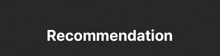 Recommendation
