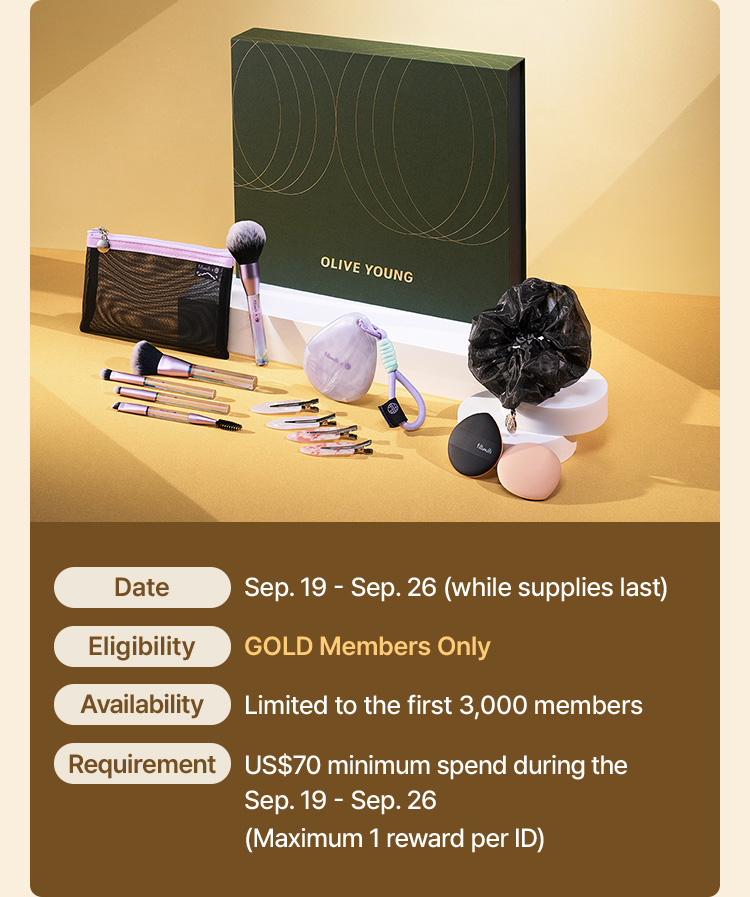 Date: Sep. 19 - Sep. 26 (while supplies last) Eligibility: GOLD Members Only Availability: Limited to the first 3,000 members Requirement: US$70 minimum spend during the Sep. 19 - Sep. 26 (Maximum 1 reward per ID)