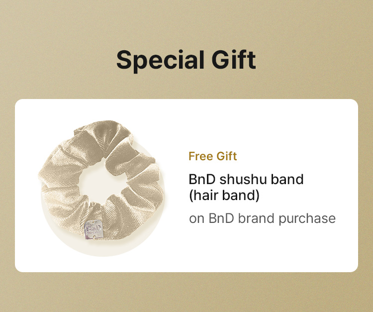 Special Gift Free Gift BnD shushu band (hair band) on BnD brand purchase