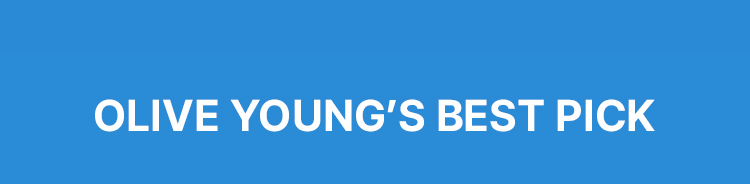 OLIVE YOUNG’S BEST PICK