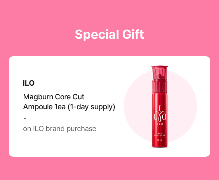 Special Gift ILO Magburn Core Cut Ampoule 1ea (1-day supply) – on ILO brand purchase