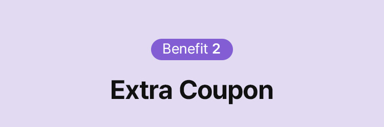 Benefit 2 Extra Coupon