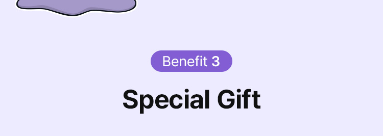 Benefit 3 Special Gift