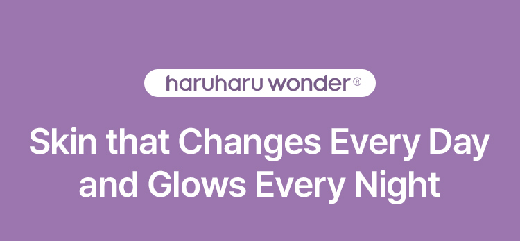 Skin that Changes Every Day and Glows Every Night