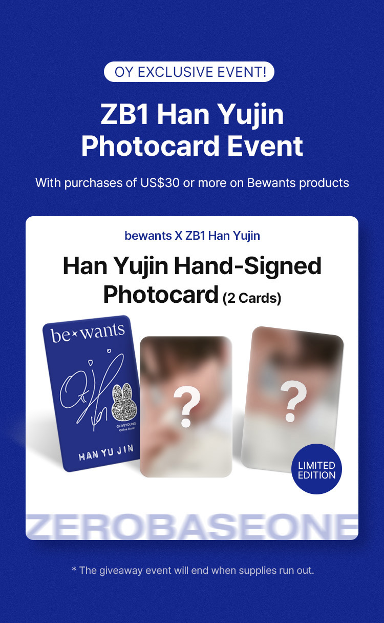 OY EXCLUSIVE EVENT! ZB1 Han Yujin Photocard Event With purchases of US$30 or more on Bewants products bewants X ZB1 Han Yujin Han Yujin Hand-Signed Photocard (2 Cards) LIMITED EDITION The giveaway event will end when supplies run out.