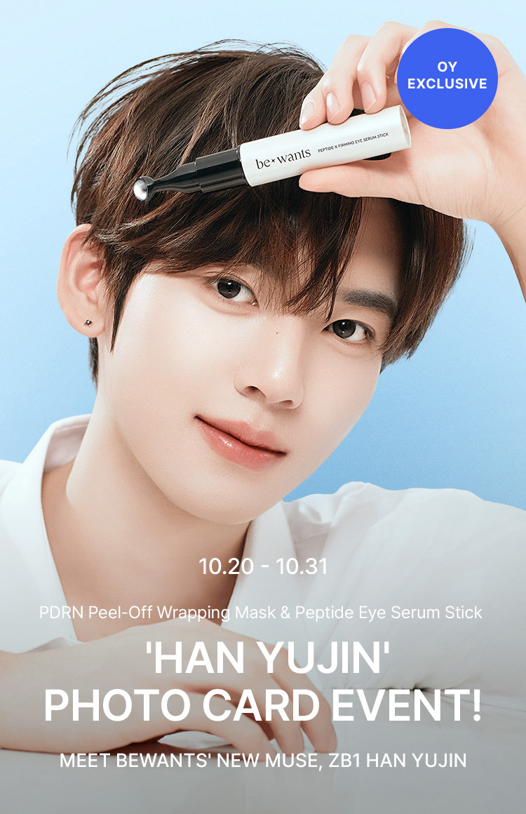 bewants OY EXCLUSIVE HAN YUJIN PHOTO CARD EVENT 10.20–10.31 PDRN Peel-Off Wrapping Mask & Peptide Eye Serum Stick MEET BEWANTS' NEW MUSE, ZB1 HAN YUJIN