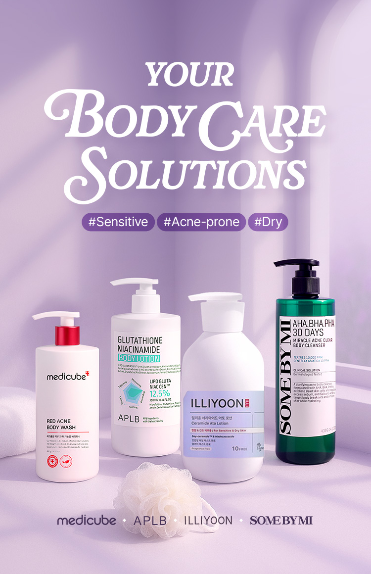 YOUR Body Care Solutions #Sensitive #Acne-prone #Dry medicube • APLB • ILLIYOON • SOMEBYMI
