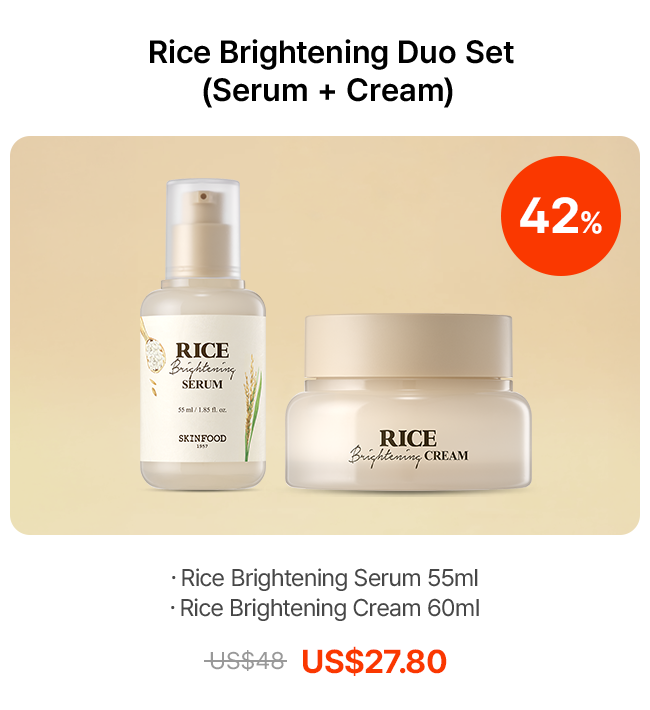Rice Brightening Duo Set (Serum + Cream)・Rice Brightening Serum 55ml ・Rice Brightening Cream 60ml US$27.80