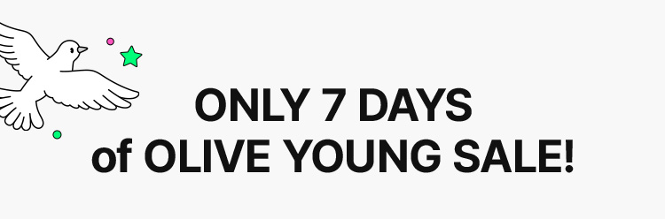 ONLY 7 DAYS of OLIVE YOUNG SALE!