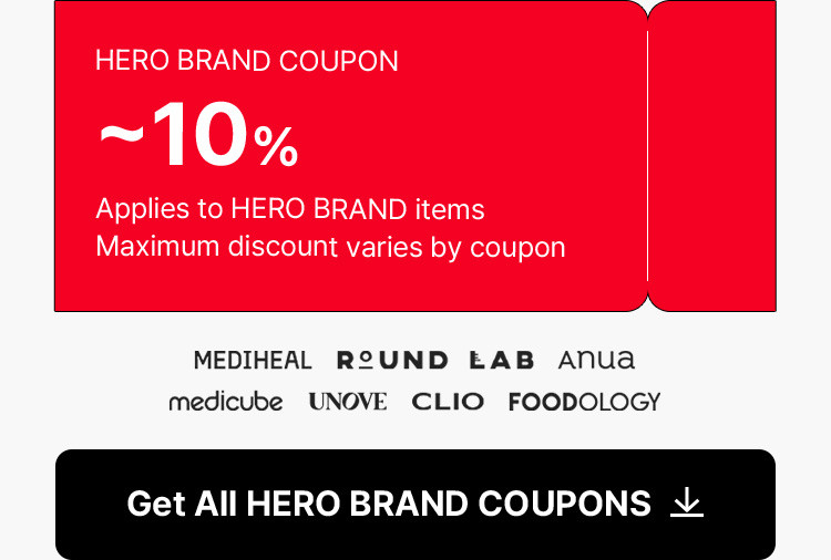 MEDIHEAL · ROUND LAB · anua · medicube · UNOVE · CLIO · FOODOLOGY