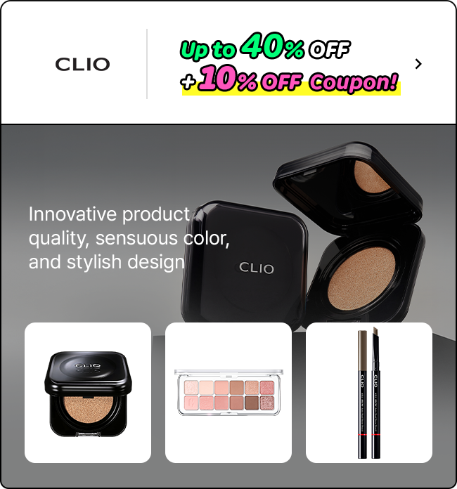 CLIO UP TO 40% OFF Extra 10% OFF Innovative product quality, sensuous color, and stylish design