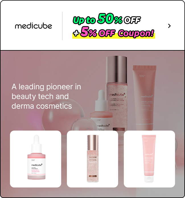MEDICUBE UP TO 50% OFF Extra 5% OFF A leading pioneer in beauty tech and derma cosmetics