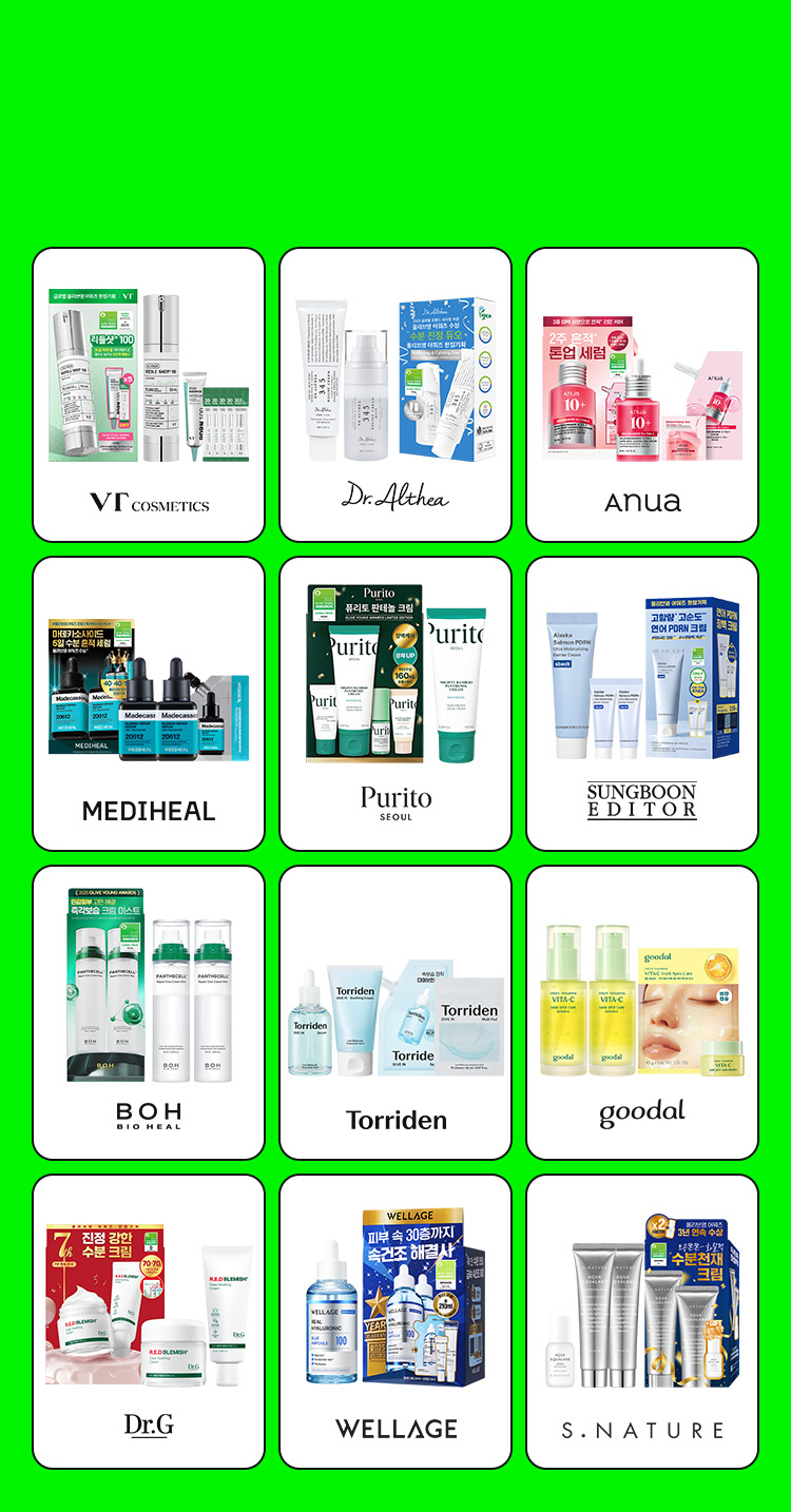 VT COSMETICS Dr.Althea Anua MEDIHEAL PURITO SUNGBOON EDITOR B.O.H Torriden goodal Dr.G WELLAGE S.NATURE