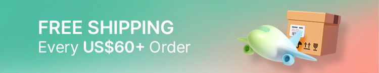 FREE SHIPPING – Every US$60+ Order