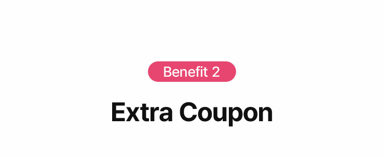 Benefit 2 Extra Coupon