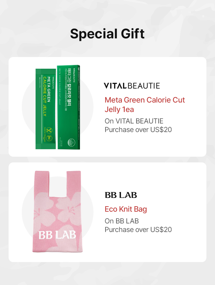 Special Gift (free gift) VITALBEAUTIE Meta Green Calorie Cut Jelly 1ea On VITAL BEAUTIE Purchase over US$20 (free gift) BB LAB Eco Knit Bag On BB LAB Purchase over US$20