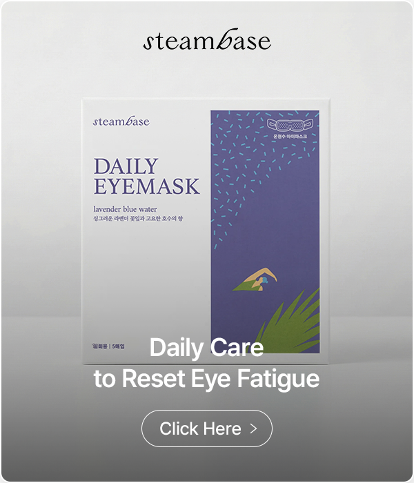 STEAMbase Daily Care to Reset Eye Fatigue