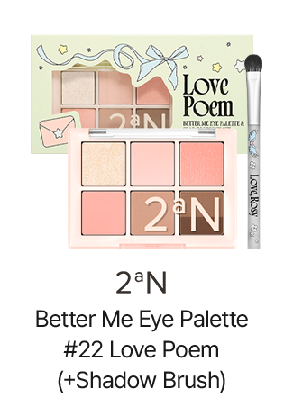 2aN Better Me Eye Palette #22 Love Poem (+Shadow Brush)