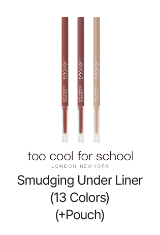 too cool for school Smudging Under Liner (13 Colors) (+Pouch)