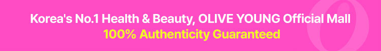 Korea's No.1 Health & Beauty, OLIVE YOUNG Official Mall 100% Authenticity Guaranteed