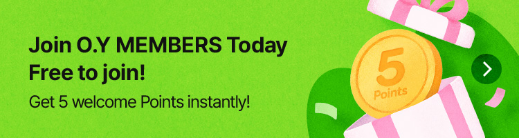 Join OY MEMBERS Today, Free to join! Get 5 welcome Points instantly!